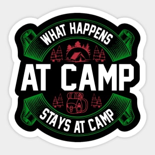 What Happens At Camp Stays At Camp T Shirt For Women Men Sticker